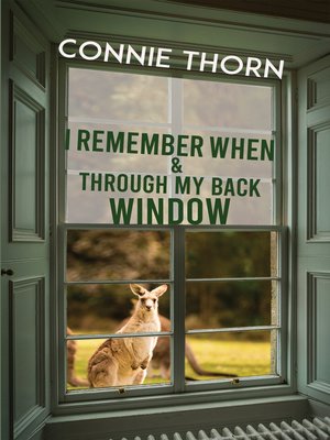 cover image of I Remember When & Through My Back Window
